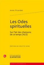Les Odes Spirituelles: Sur L'Air Des Chansons de Ce Temps (1623)