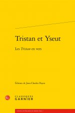 Tristan Et Yseut: Les Tristan En Vers