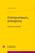 Entrepreneurs, Entreprise: Histoire D'Une Idee