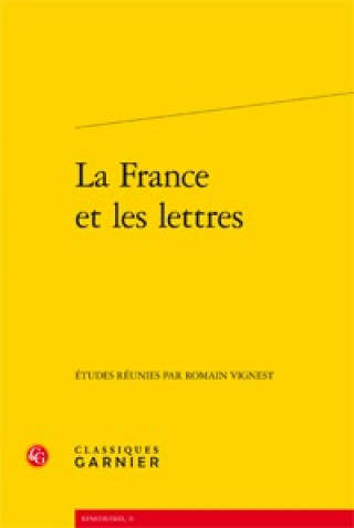 La France Et Les Lettres