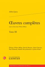 Oeuvres Completes. Tome III [jarry (Alfred)]