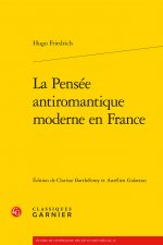 La Pensee Antiromantique Moderne En France