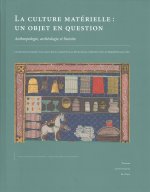 La Culture Materielle: Un Objet En Question