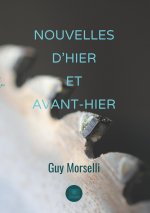 Nouvelles d'hier et avant-hier