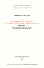 La Vita Beati Alcuini (Ixe S.). Les Inflexions d'Un Discours de Saintete