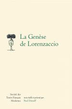 La Genese de Lorenzaccio