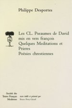Les CL. Pseaumes de David MIS En Vers Francois, Quelques Meditations Et Prieres, Poesies Chrestiennes