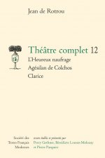 L'Heureux Naufrage - Agesilan de Colchos - Clarice