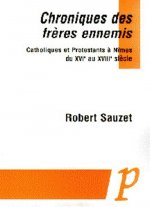 Chroniques Des Freres Ennemis