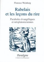 Rabelais Et Les Lecons Du Rire: Paraboles Evangeliques Et Neoplatoniciennes