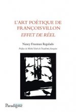 L'Art Poetique de Francois Villon: Effet de Reel