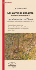 Los Caminos del Alma/Les Chemins de l'Ame