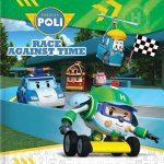 Robocar Poli : Race Against Time