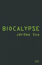 Biocalypse
