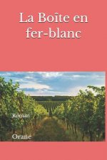 La Boîte En Fer-Blanc