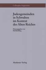 Judengemeinden in Schwaben Im Kontext DES Alten Reiches
