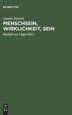 Menschsein, Wirklichkeit, Sein