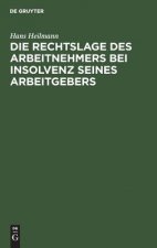 Die Rechtslage Des Arbeitnehmers Bei Insolvenz Seines Arbeitgebers