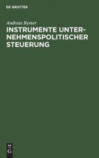 Instrumente unternehmenspolitischer Steuerung