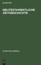 Neutestamentliche Zeitgeschichte