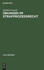 UEbungen im Strafprozessrecht