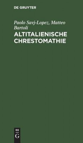 Altitalienische Chrestomathie