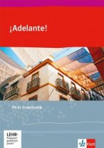 ?Adelante!. Ausgabe spätbeginnende Fremdsprache ab 2018. Fit in Grammatik 1. und 2. Lernjahr