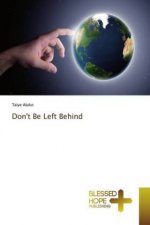 Don't Be Left Behind
