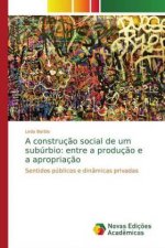 construcao social de um suburbio
