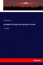 Anzeiger für Kunde der deutschen Vorzeit