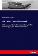 The End as Foretold in Daniel