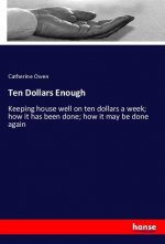 Ten Dollars Enough
