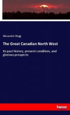 The Great Canadian North West
