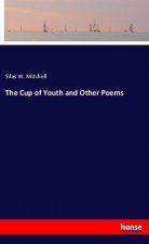 The Cup of Youth and Other Poems