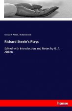 Richard Steele's Plays
