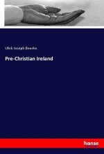 Pre-Christian Ireland