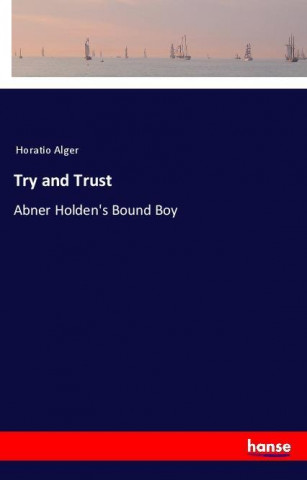 Try and Trust