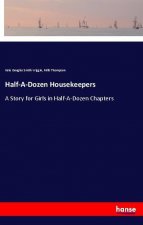 Half-A-Dozen Housekeepers