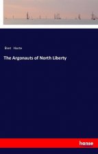 The Argonauts of North Liberty