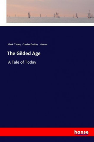 The Gilded Age