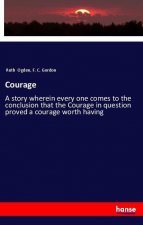 Courage