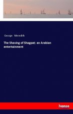 The Shaving of Shagpat; an Arabian entertainment