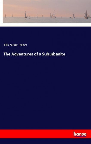 The Adventures of a Suburbanite