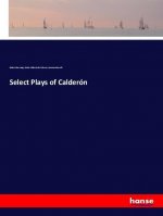 Select Plays of Calderón