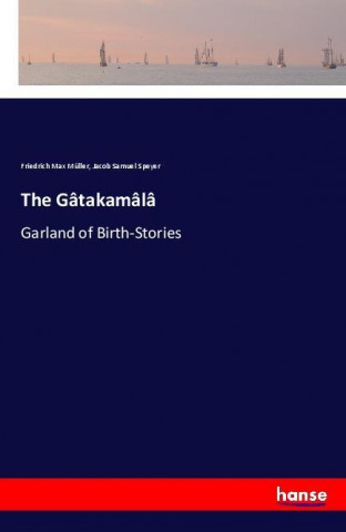 The Gâtakamâlâ