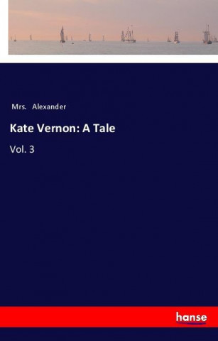 Kate Vernon: A Tale