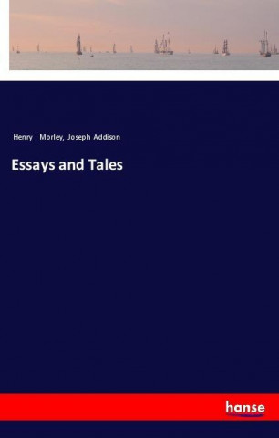 Essays and Tales