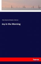 Joy in the Morning