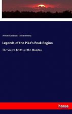 Legends of the Pike's Peak Region