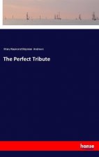 The Perfect Tribute